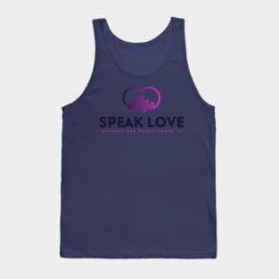 Speak Love Tank Top